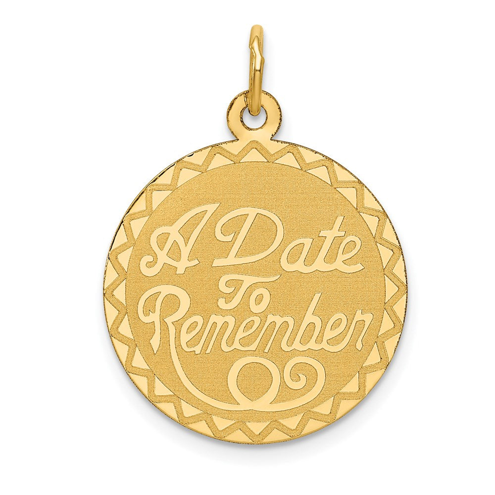 14K A DATE TO REMEMBER 19mm Engravable Disc Charm, 26 x 19 mm